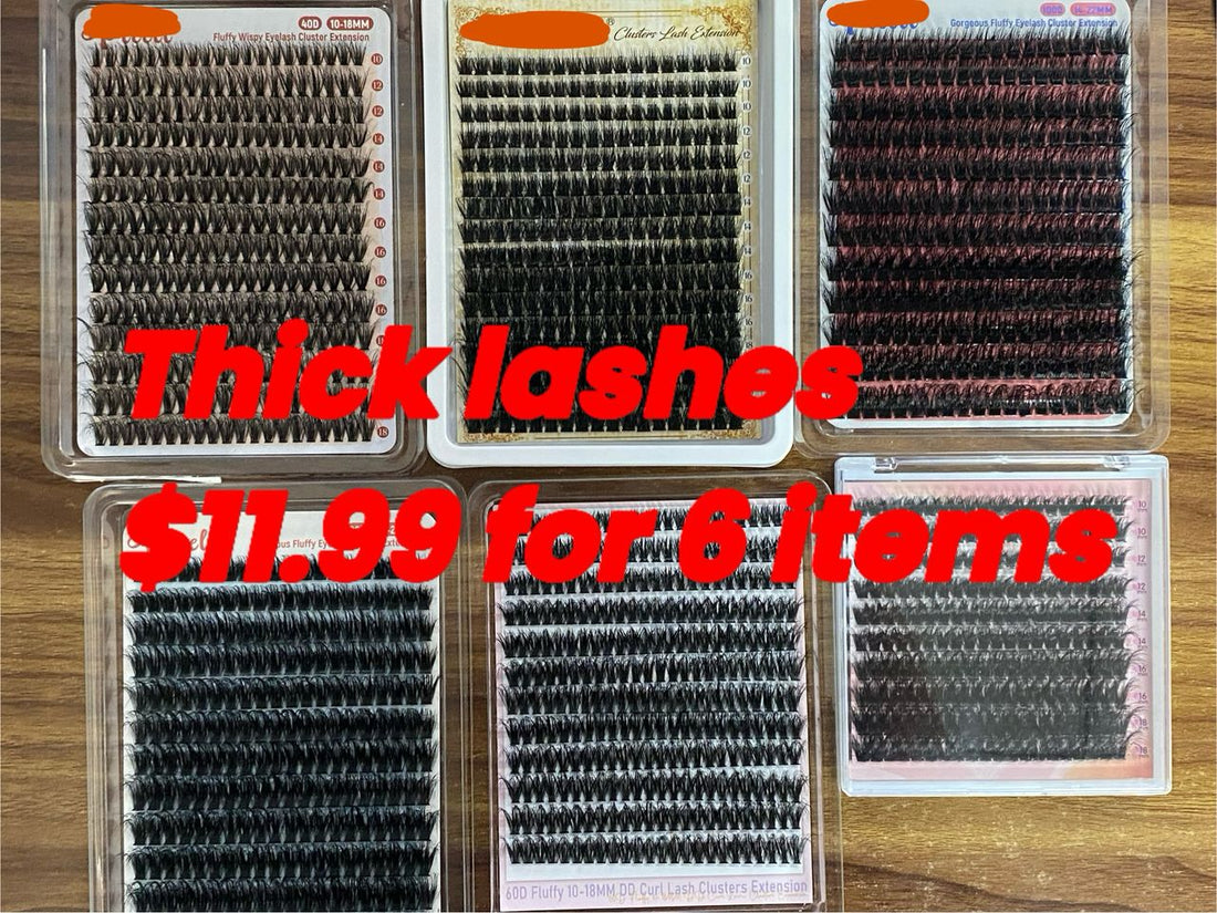 $11.99 for 6 packs of lashes (Thick lashes)